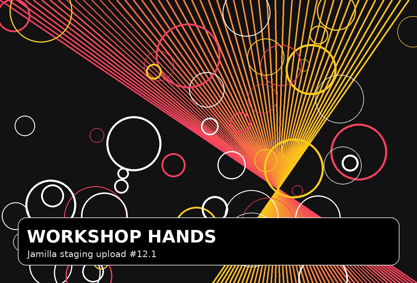 Workshop Hands